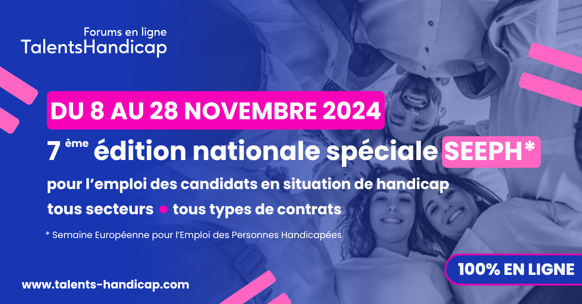 7ème édition nationale SEEPH des forums en ligne Talents Handicap