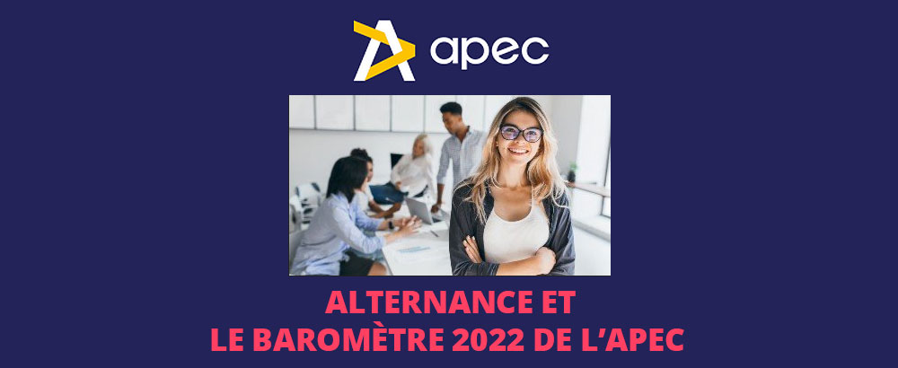 Alternance et le baromètre 2022 de l’APEC